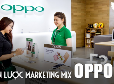 Học gì từ Chiến lược marketing mix của Oppo?